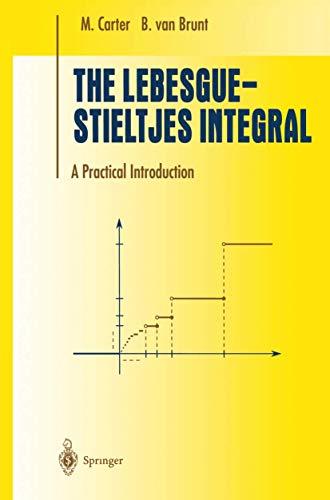 The Lebesgue-Stieltjes Integral: A Practical Introduction (Undergraduate Texts in Mathematics)