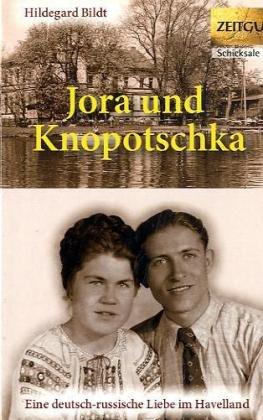 Jora und Knopotschka: Eine deutsch-russische Liebe im Havelland