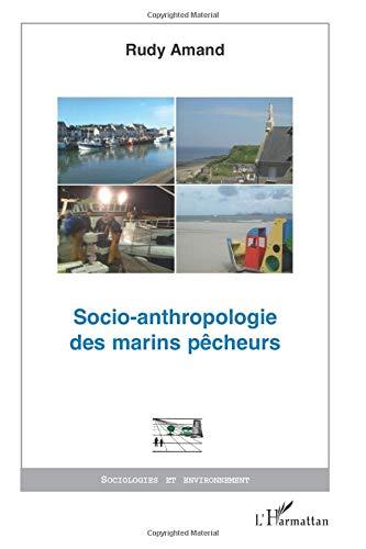 Socio-anthropologie des marins pêcheurs