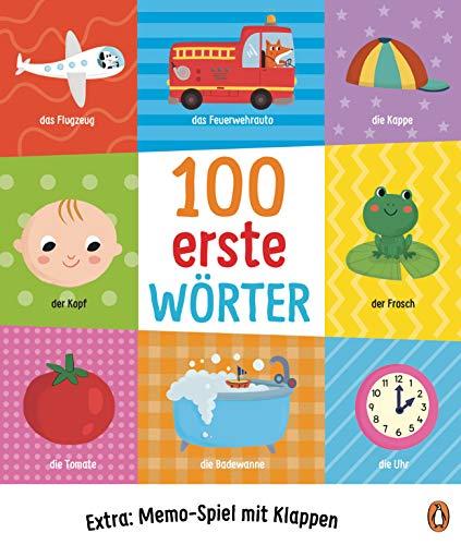 100 erste Wörter: Extra: Memo-Spiel mit Klappen - Pappbilderbuch ab 2 Jahren mit Extra: Memo-Spiel mit Klappen (Die Wörterbuch-Reihe, Band 1)