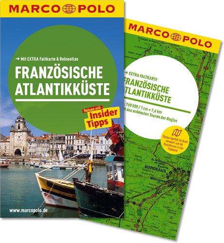 MARCO POLO Reiseführer Französische Atlantikküste: Reisen mit Insider-Tipps. Mit EXTRA Faltkarte & Reiseatlas