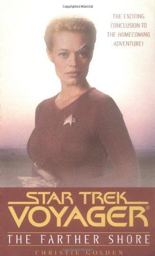 The Star Trek: Voyager: Farther Shore (Star Trek Voyager (Paperback Unnumbered), Band 2)