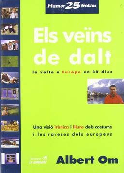 Els dies veïns de dalt, la volta a Europa en 88 (Humor i sàtira, Band 25)