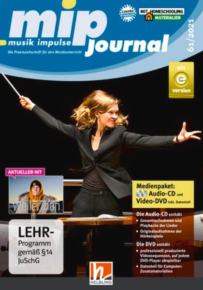 mip-Journal 61/2021 - Medienpaket: Die Praxiszeitschrift für den Musikunterricht der 5. bis 10. Jahrgangsstufe (mip-journal: Die Praxiszeitschrift für ... der 5. bis 10. Jahrgangsstufe)