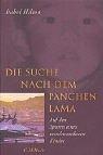 Die Suche nach dem Panchen Lama. Auf den Spuren eines verschwundenen Kindes.