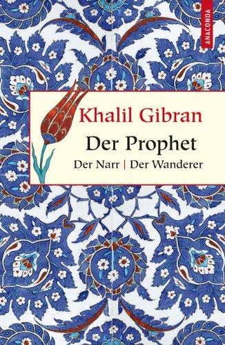 Der Prophet / Der Narr / Der Wanderer