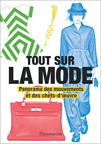 Tout sur la mode : panorama des chefs-d'oeuvre et des techniques