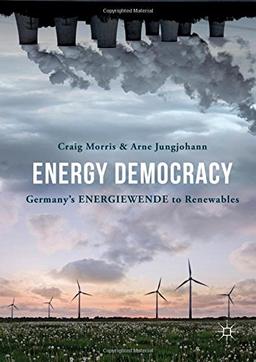 Energy Democracy: Germany's Energiewende to Renewables