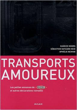 Transports amoureux : les petites annonces de Libération et autres déclarations nomades