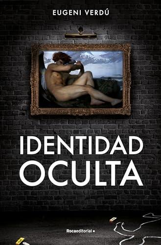 Identidad oculta (Thriller y Suspense)