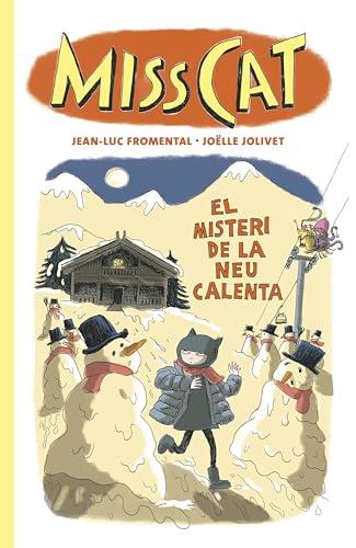 Miss Cat: El misteri de la neu calenta