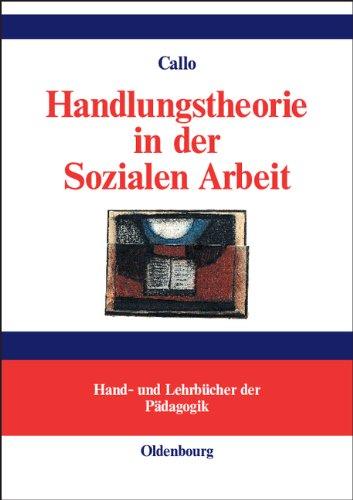 Handlungstheorie in der Sozialen Arbeit