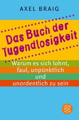 Das Buch der Tugendlosigkeit