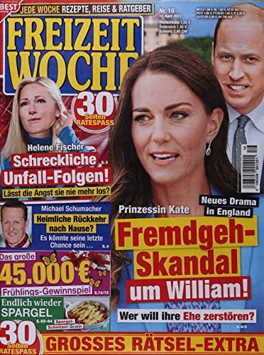 Freizeitwoche 16/2023 "Fremdgeh-Skandal um William!"