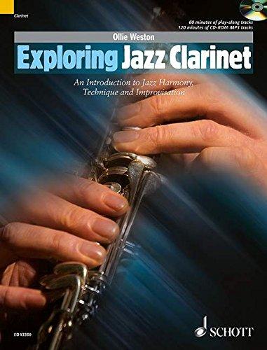 Exploring Jazz Clarinet: An Introduction to Jazz Harmony, Technique and Improvisation. Klarinette. Ausgabe mit CD. (Schott Pop-Styles)