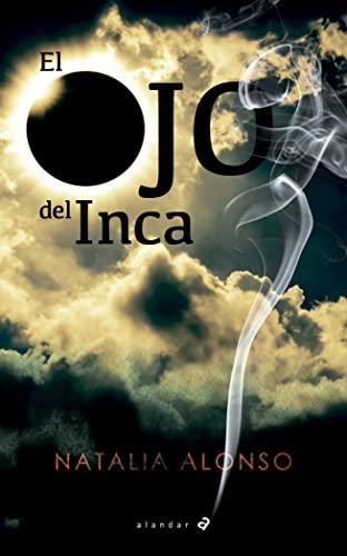 El Ojo del Inca (Alandar, Band 162)