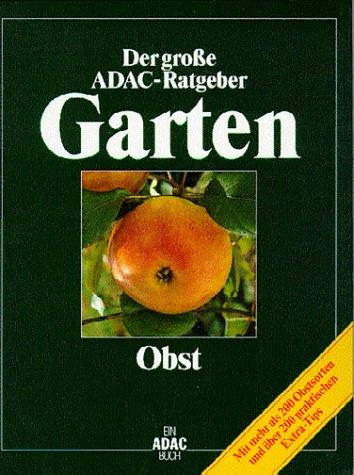 (ADAC) Der Große ADAC Ratgeber Garten, Obst