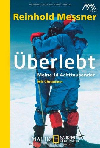 Überlebt: Meine 14 Achttausender