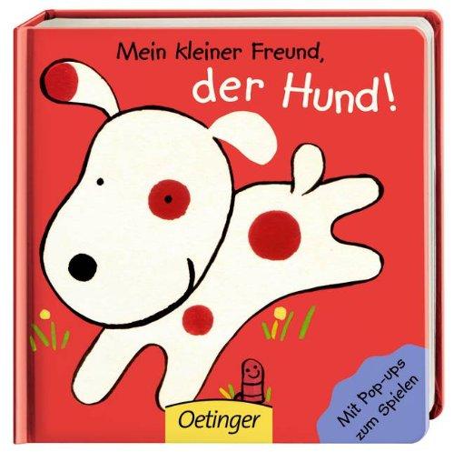 Mein kleiner Freund, der Hund!