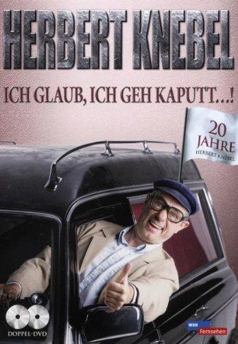 Herbert Knebel - Ich glaub ich geh' kaputt..!: 20 Jahre Herbert Knebel [2 DVDs]