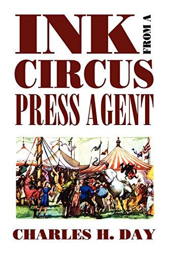 Ink from a Circus Press Agent: An Anthology of Circus History (Borgo Literary Guides,)