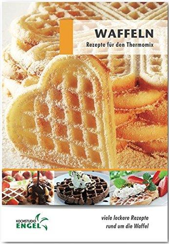 Waffeln: Rezepte geeignet für den Thermomix