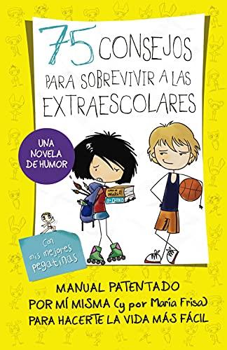 75 Consejos para sobrevivir a las extraescolares: (Con pegatinas) (Serie 75 Consejos)