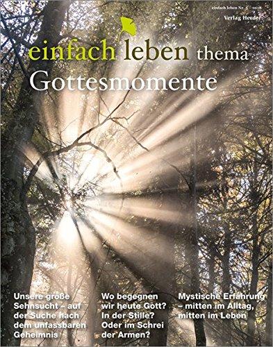 Gottesmomente: einfach leben Thema