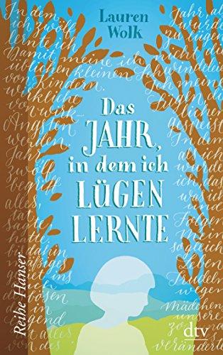 Das Jahr, in dem ich lügen lernte (Reihe Hanser)