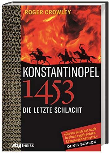 Konstantinopel 1453: Die letzte Schlacht