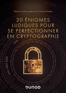 20 énigmes ludiques pour se perfectionner en cryptographie