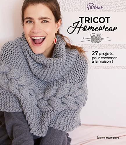 Tricot homewear : 27 projets pour cocooner à la maison !