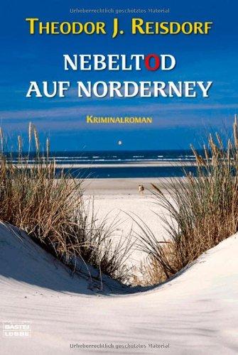 Nebeltod auf Norderney: Kriminalroman