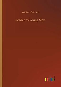 Advice to Young Men