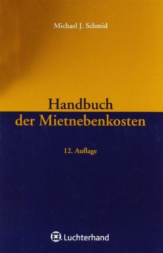 Handbuch der Mietnebenkosten: Wohnraum und Gewerberaum