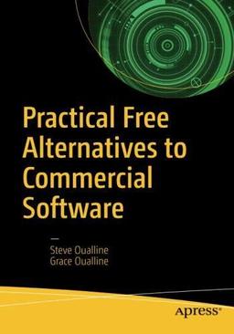 Practical Free Alternatives to Commercial Software