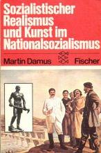 Sozialistischer Realismus und Kunst im Nationalsozialismus.