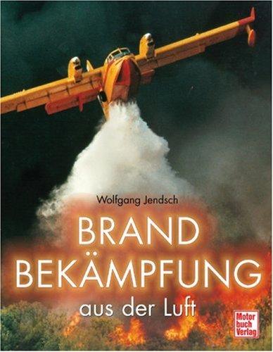 Brandbekämpfung aus der Luft