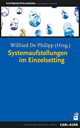 Systemaufstellungen im Einzelsetting