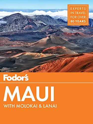 Fodor's Maui: with Molokai & Lanai (Fodor's Travel Guide)