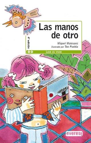 Las manos de otro (Leer es vivir)