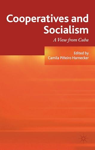 Cooperatives and Socialism: A View from Cuba