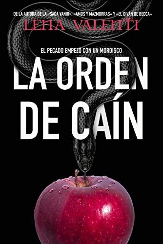 LA ORDEN DE CAÍN: El pecado empezó con un mordisco