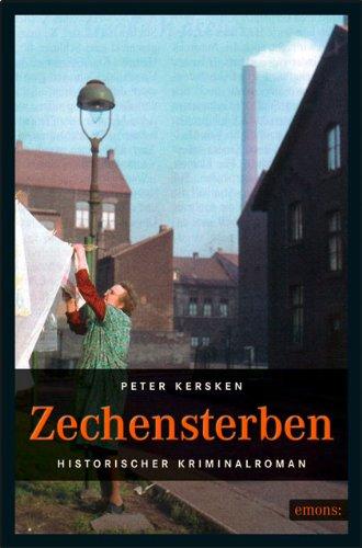 Zechensterben: Historischer Kriminalroman