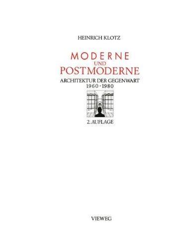 Moderne und postmoderne Architektur der Gegenwart