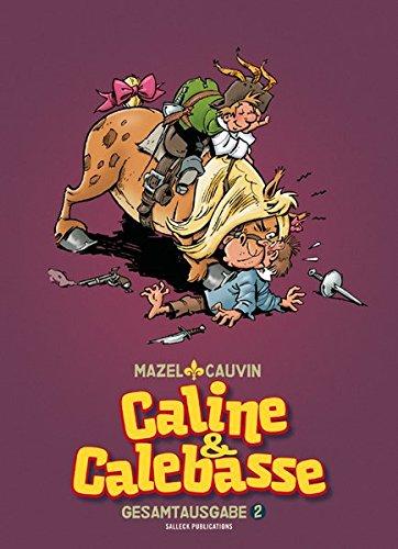 Caline & Calebasse: Gesamtausgabe 2