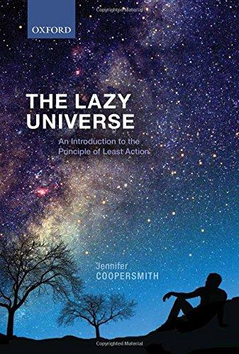 The Lazy Universe: An Introduction to the Principle of Least Action