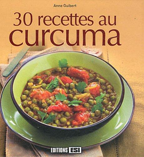 30 recettes au curcuma