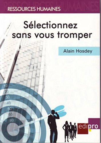 Sélectionnez sans vous tromper