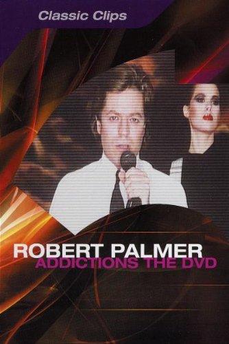 Robert Palmer - Addictions the DVD